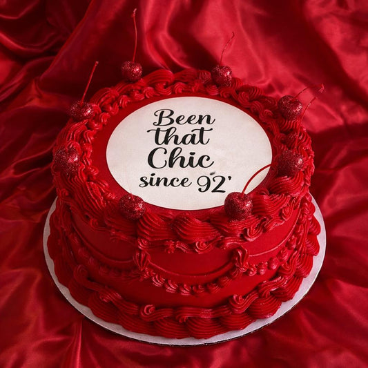 Been that Chic since Sugar Sheet – Birthday Cake Edible Image print A3 A4
